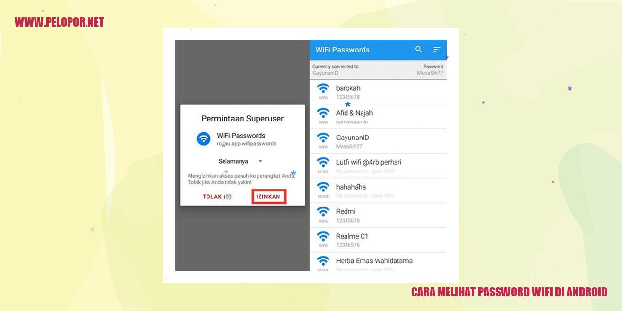 Cara Melihat Password Wifi di Android: Trik Mudah untuk Mencari Kata Sandi Wi-Fi